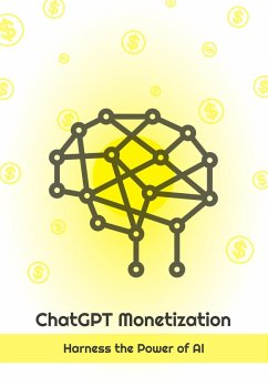 ChatGPT Monetization - Harness the Power of AI (eBook, ePUB) - Vaskolo
