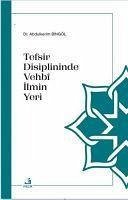 Tefsir Disiplininde Vehb Ilmin Yeri - Bingöl, Abdulkerim