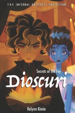 Dioscuri: Secrets of the Fey - Kimie, Ralynn