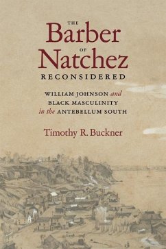 The Barber of Natchez Reconsidered - Buckner, Timothy R