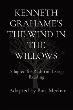 KENNETH GRAHAME'S THE WIND IN THE WILLOWS