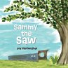 Sammy the Saw - Bild 1