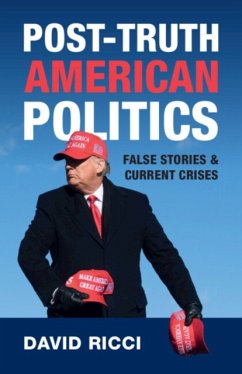 Post-Truth American Politics - Ricci, David (Hebrew University of Jerusalem)
