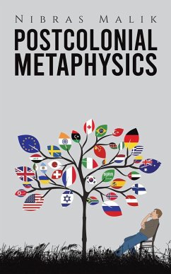 Postcolonial Metaphysics - Malik, Nibras