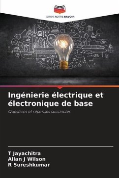 Ingénierie électrique et électronique de base - Jayachitra, T;J Wilson, Allan;Sureshkumar, R