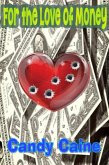 For the Love of Money (eBook, ePUB) For the Love of Money (eBook, ePUB)