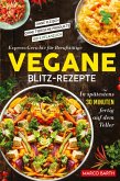 Vegane Blitz-Rezepte Vegane Blitz-Rezepte