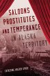 Saloons, Prostitutes, and Temperance in... - Bild 1