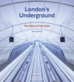 London's Underground, Revised Edition: The Story of the Tube