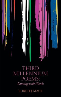 Third Millennium Poems - Mack, Robert J.