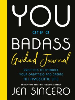 You Are a Badass(r) Guided Journal - Sincero, Jen