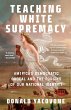 Teaching White Supremacy - Bild 1