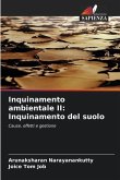 Inquinamento ambientale II: Inquinamento del suolo