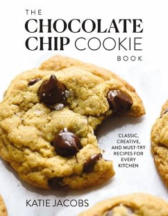 The Chocolate Chip Cookie Book - Jacobs, Katie