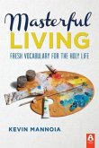 Masterful Living (eBook, ePUB)