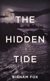The Hidden Tide (eBook, ePUB)