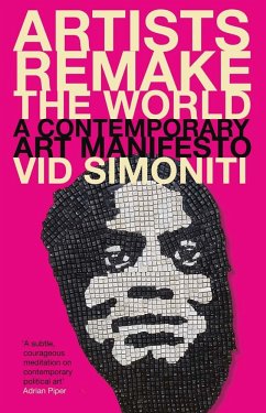 Artists Remake the World - Simoniti, Vid