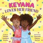 Keyana Loves Her Friend