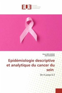 Epidémiologie descriptive et analytique du cancer du sein - BEN KRIDIS, Wala;Khanfir, Afef