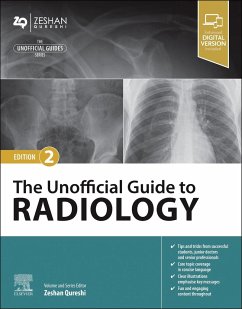 The Unofficial Guide to Radiology - Qureshi, Zeshan, BM,BSc(Hons),MSc,BM MRCPCH,FAcadMEd,MRCPS(Glasg) (P