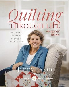 Quilting Through Life - Doan, Jenny