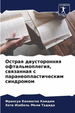 Ostraq dwustoronnqq oftal'moplegiq, swqzannaq s paraneoplasticheskim sindromom - Kenmogne Kamdem, Fransua;Meli Tadida, Hota Izabel'