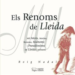 Els renoms de Lleida - Roig Nadal, Miquel