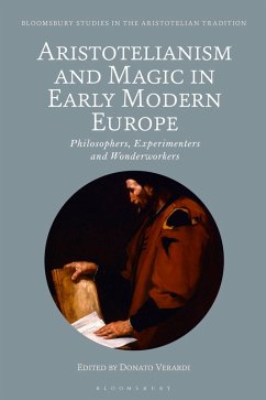 Aristotelianism and Magic in Early Modern Europe (eBook, ePUB)