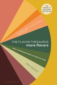 The Flavor Thesaurus: More Flavors (eBook, ePUB) - Segnit, Niki