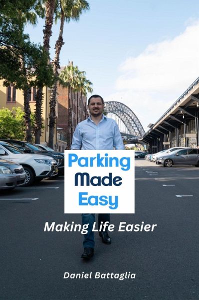 Parking Made Easy - Making Life Easier (eBook, ePUB)