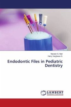 Endodontic Files in Pediatric Dentistry