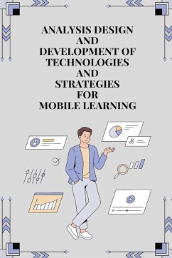 Analysis design and development of technologies and strategies for mobile learning - M, Majumder Moumita