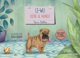 Li-wu viene al mundo : primer capítulo del diario de un perrito Li-wu viene al mundo : primer capítulo del diario de un perrito