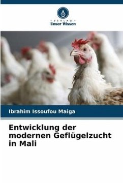 Entwicklung der modernen Geflügelzucht in Mali - Maiga, Ibrahim Issoufou