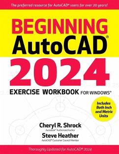 Beginning Autocad(r) 2024 Exercise Workbook - Shrock, Cheryl R; Heather, Steve