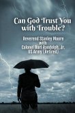 Can God Trust You with Trouble?
