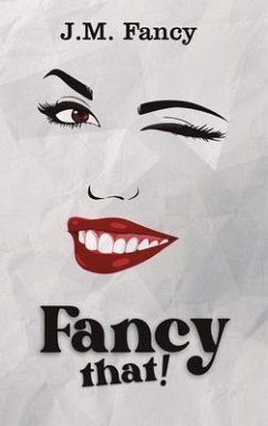 Fancy That! (eBook, ePUB) - Fancy, J. M.