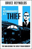 The Autobiography of a Thief (eBook, ePUB)