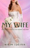 My Wife (eBook, ePUB)