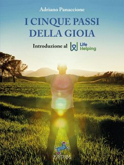 I cinque passi della Gioia (eBook, ePUB) - Panaccione, Adriano