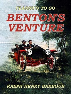 Benton's Venture (eBook, ePUB) - Barbour, Ralph Henry