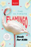 Flamingos The Ultimate Book (eBook, ePUB)