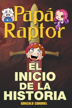 Cover PAPÁRAPTOR. El inicio de la historia. (eBook, ePUB)