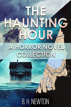 The Haunting Hour (eBook, ePUB) - Newton, B.H.