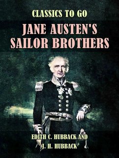 Jane Austen's Sailor Brothers (eBook, ePUB) - Hubback, Edith C.