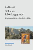 Biblischer Schöpfungsglaube (eBook, PDF)