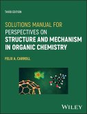 Solutions Manual for Perspectives on Structure and Mechanism in Organic Chemistry (eBook, ePUB)