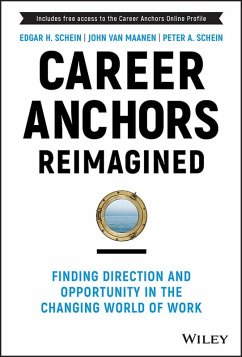Career Anchors Reimagined (eBook, ePUB) - Schein, Edgar H.; Maanen, John Van; Schein, Peter A.