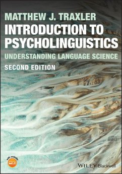 Introduction to Psycholinguistics (eBook, ePUB) - Traxler, Matthew J.