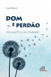 Dom e perdão (eBook, ePUB) - Bild 1